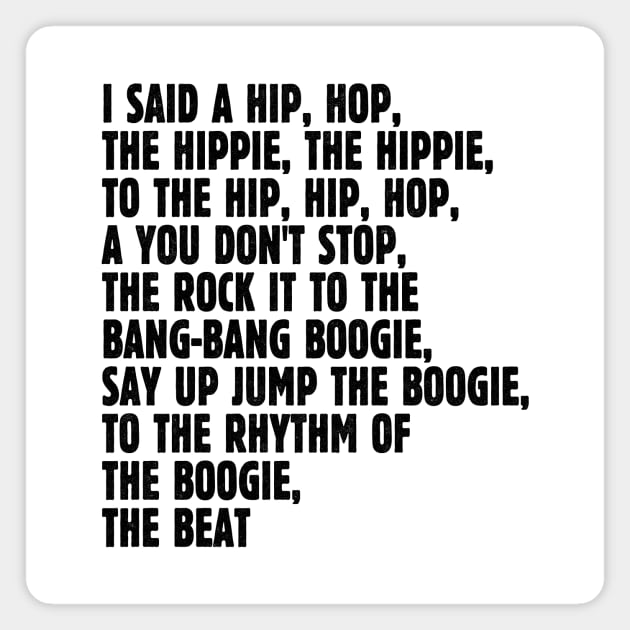 I Said A Hip Hop Magnet by Wright Art